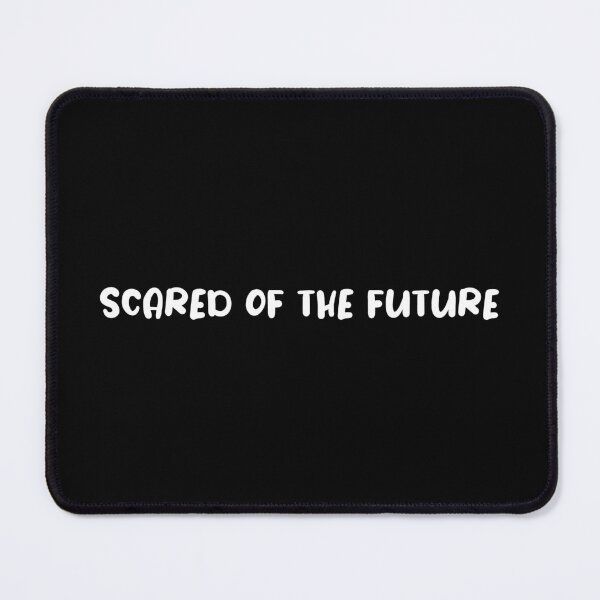 Item preview, Scared Of The Future (White) designed and sold by FilipeFerreira.