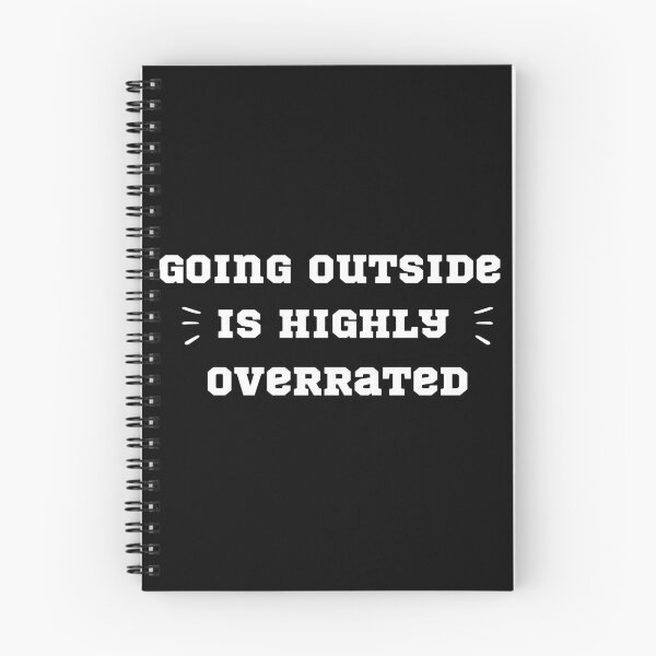 Item preview, Going Outside Is Highly Overrated designed and sold by POSITIVEHL HL.