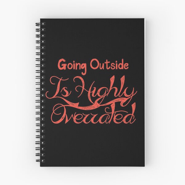 Item preview, Going Outside Is Highly Overrated designed and sold by laamriya974.