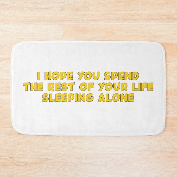 Item preview, Hope You Spend The Rest Of Your Life Sleeping Alone (Yellow) designed and sold by FilipeFerreira.