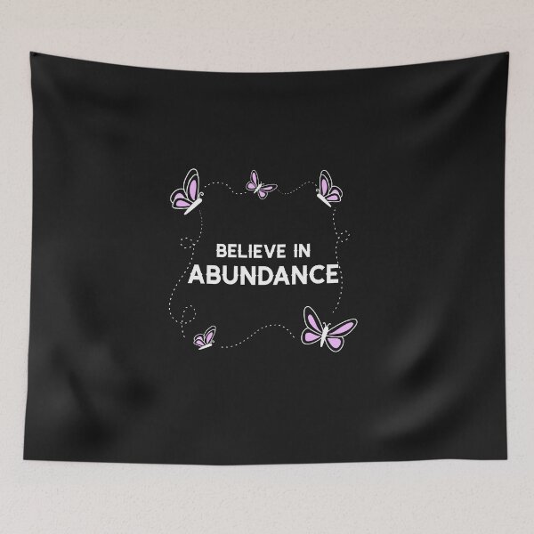 Item preview, Believe in Abundance designed and sold by Salimah Haji.