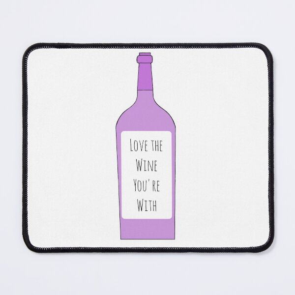 Item preview, Love The Wine You're With designed and sold by AyateeArt.