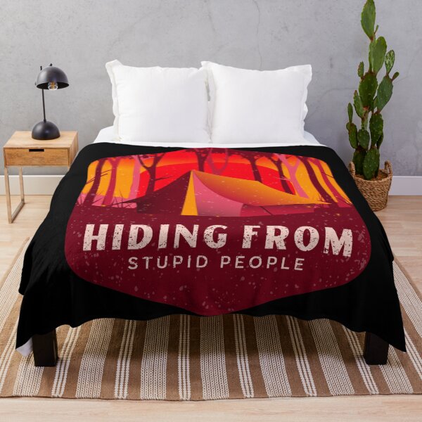 Item preview, I'm Hiding From Stupid People Funny Camping designed and sold by Paula Helit.