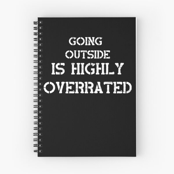 Item preview, Going Outside Is Highly Overrated designed and sold by laamriya974.