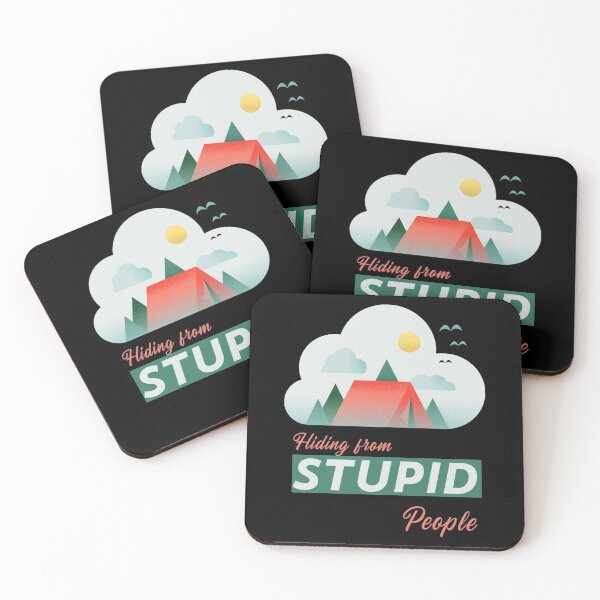 Item preview, I'm Hiding From Stupid People Funny Camping designed and sold by Paula Helit.