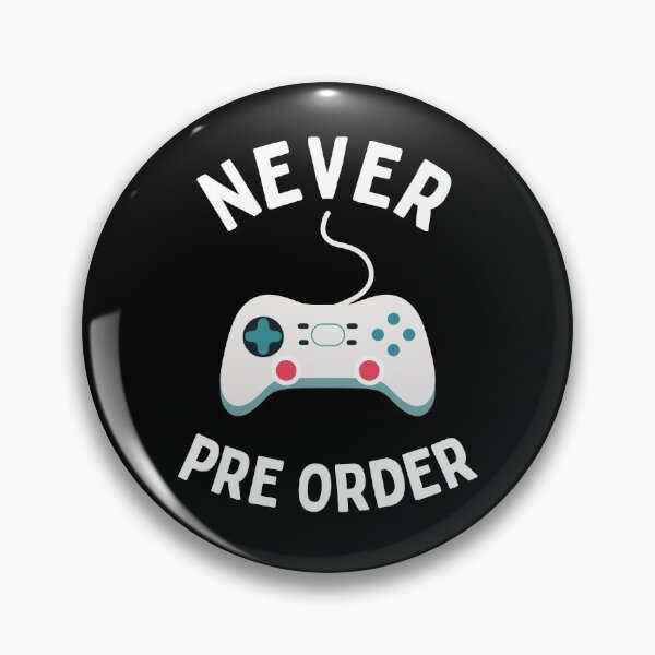 Item preview, Never Pre Order designed and sold by palaco210.