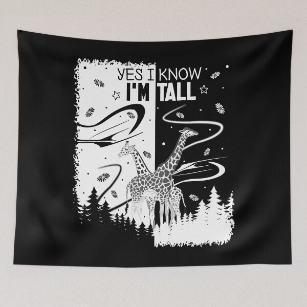 Item preview, Yes I Know I'm Tall,cool design designed and sold by MoSaid.