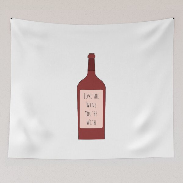 Item preview, Love The Wine You're With designed and sold by AyateeArt.