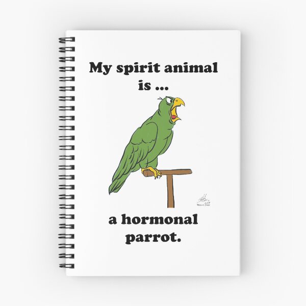 Item preview, My Spirit Animal is a Hormonal Parrot Male designed and sold by Laughing Parrot Studio.