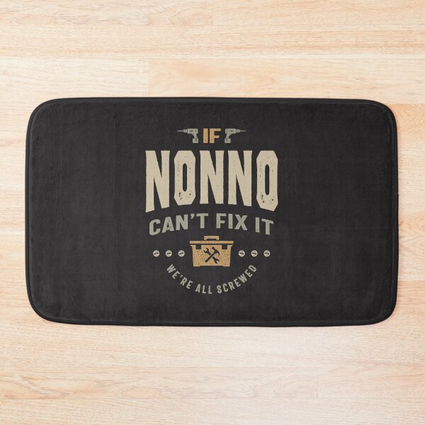 Item preview, If Nonno Can't Fix It We're All Screwed Funny designed and sold by cidolopez.