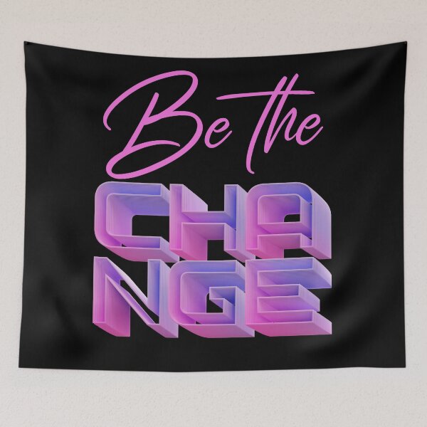 Item preview, Be The Change Inspiration Motivation Positive Vibes designed and sold by Paula Helit.