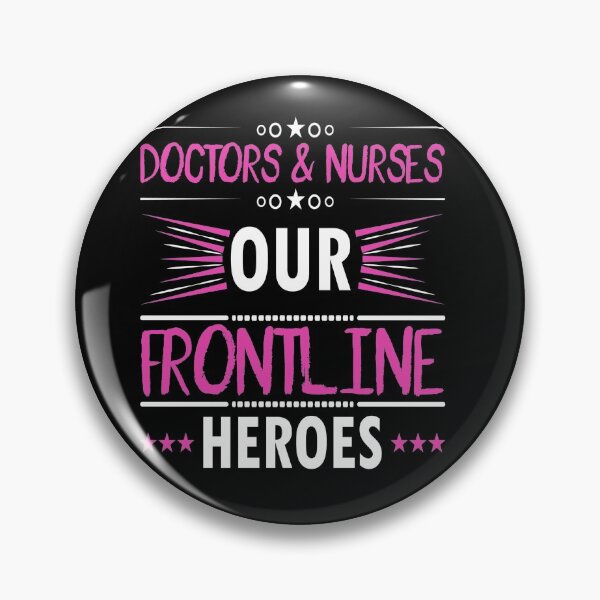 Item preview, Nurses and Doctors are the frontline heroes  designed and sold by remonss.