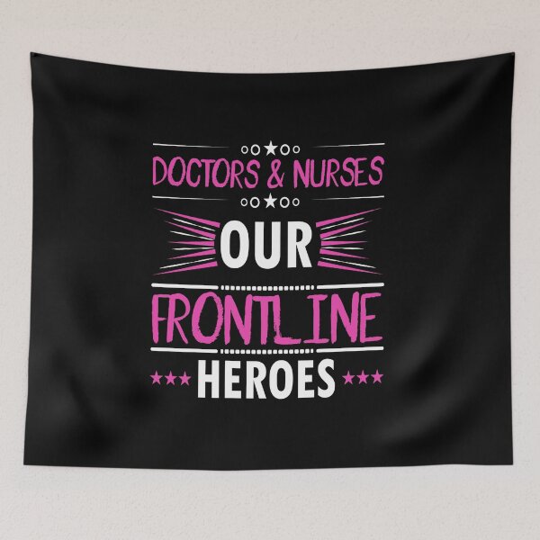 Item preview, Nurses and Doctors are the frontline heroes  designed and sold by remonss.