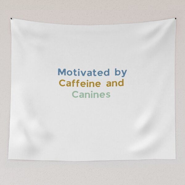 Item preview, Motivated by Caffeine and Canines designed and sold by Hoffman-Design.