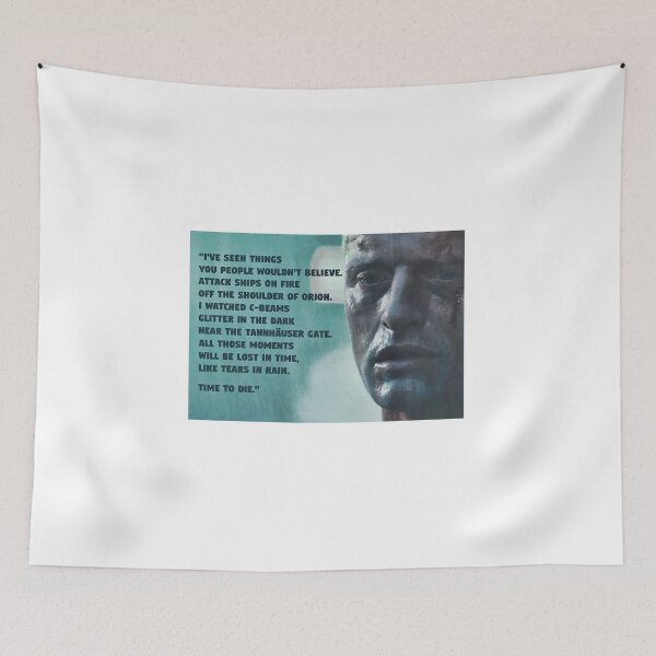 Item preview, Blade Runner, Rutger Hauer, Tears in Rain Monologue designed and sold by SilentVice.