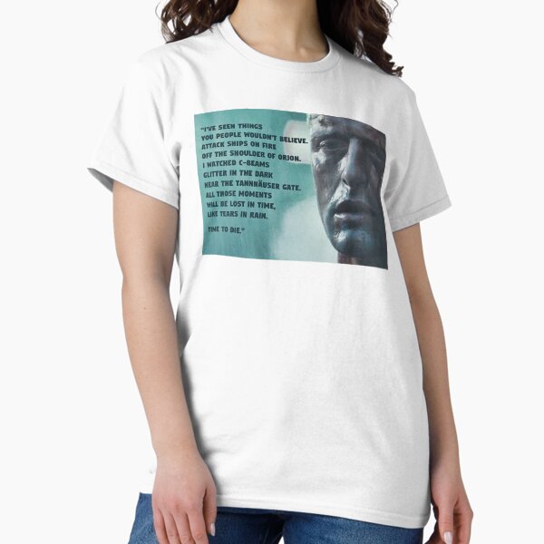 Item preview, Blade Runner, Rutger Hauer, Tears in Rain Monologue designed and sold by SilentVice.