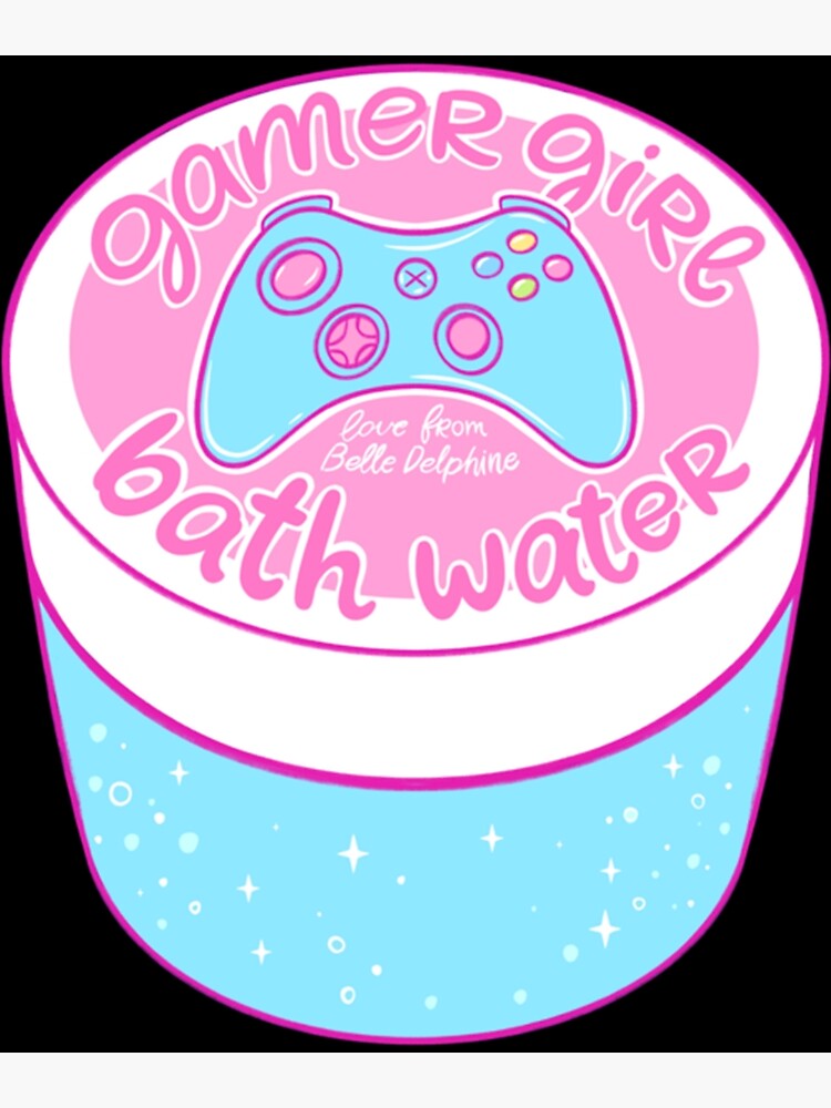 Belle Delphine Bath Water  Poster for Sale by Nelith666