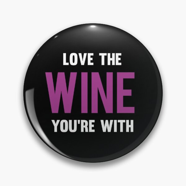 Item preview, Love The Wine You're With designed and sold by AyateeArt.