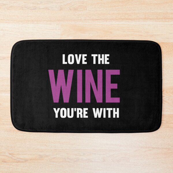 Item preview, Love The Wine You're With designed and sold by AyateeArt.