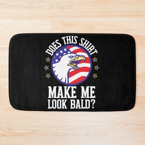 Item preview, Does This Make Me Look Bald Funny Bald Men Quote Hair Loss Humor designed and sold by Kaladzishop.