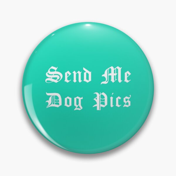 Item preview, Send Me Dog Pics - Belle Delphine   designed and sold by Nelith666.