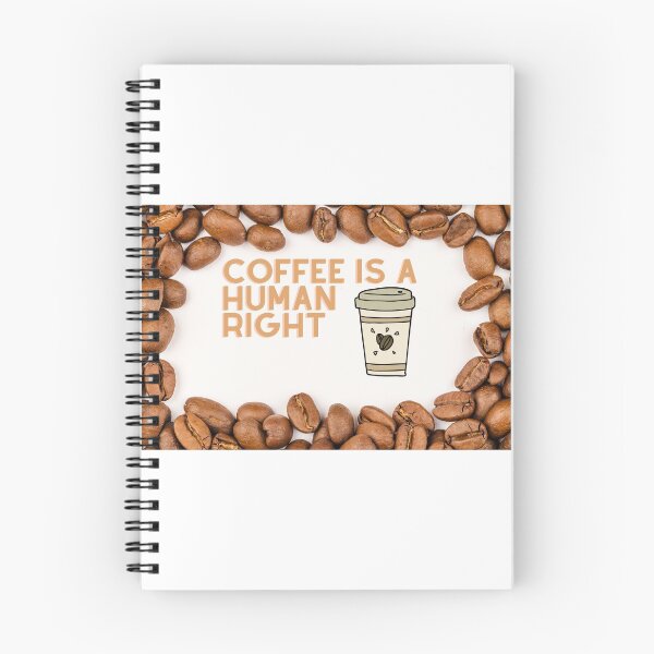 Item preview, Coffee is a human right,		,		 designed and sold by Tshirtk.
