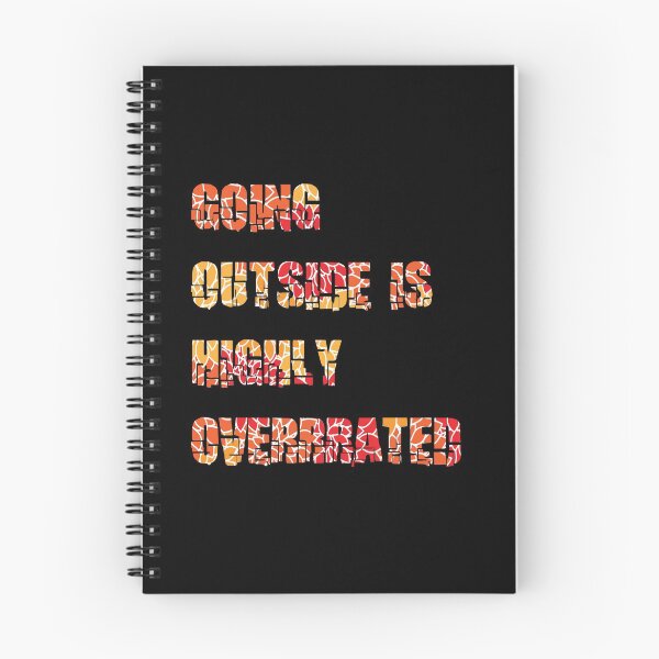 Item preview, Going Outside is Highly Overrated designed and sold by alayal57.