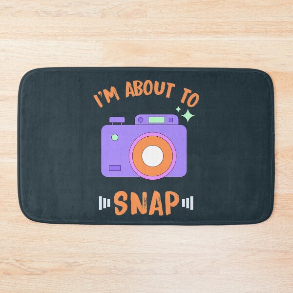 Item preview, I'm about to snap - funny photographer designed and sold by SidTastic .
