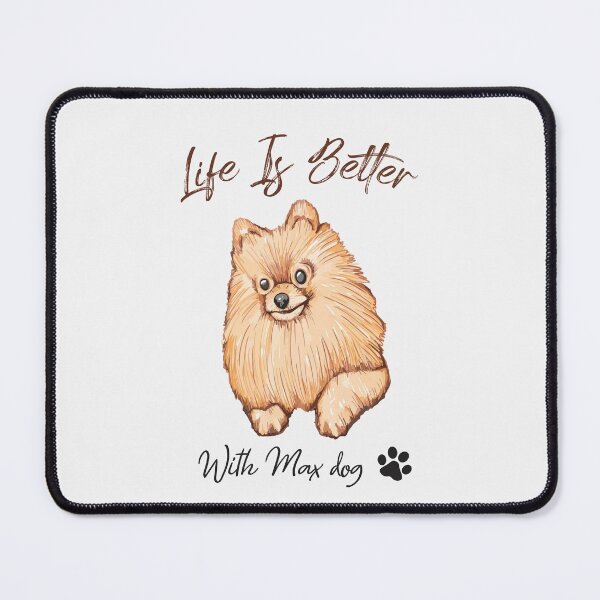 Item preview, Life Is Better With Max Dog designed and sold by altk btk.
