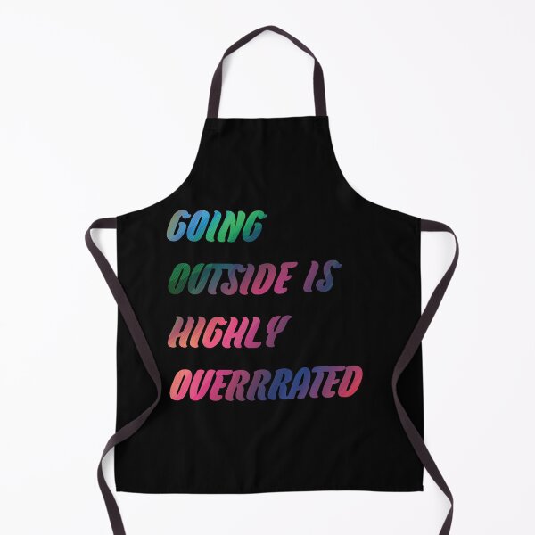 Item preview, Going Outside is Highly Overrated designed and sold by alayal57.