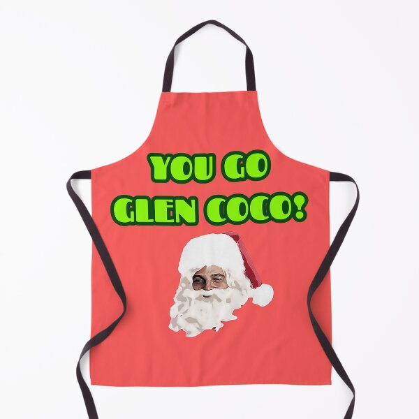 Item preview, You go Glen coco! designed and sold by Lepsipoo.