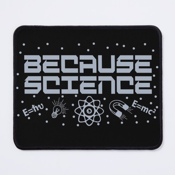 Item preview, Because Science designed and sold by TravelScientist.