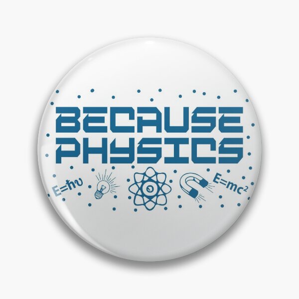 Item preview, Because Physics designed and sold by TravelScientist.