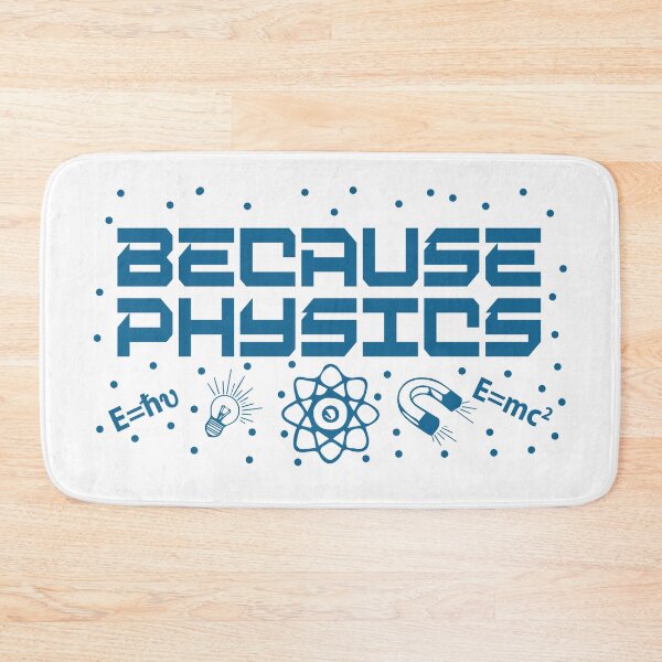 Item preview, Because Physics designed and sold by TravelScientist.