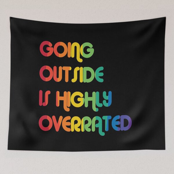 Item preview,  Going Outside is Highly Overrated / Rainbow designed and sold by alayal57.