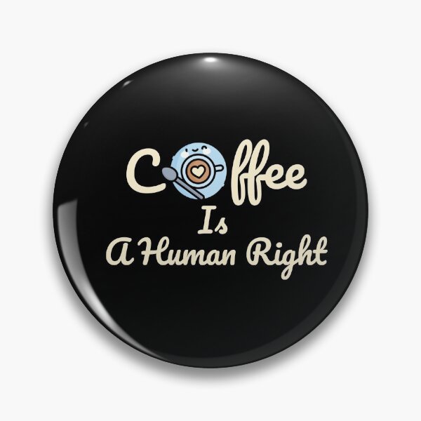 Item preview,  Coffee Is A Human Right 2 designed and sold by Nesro34.