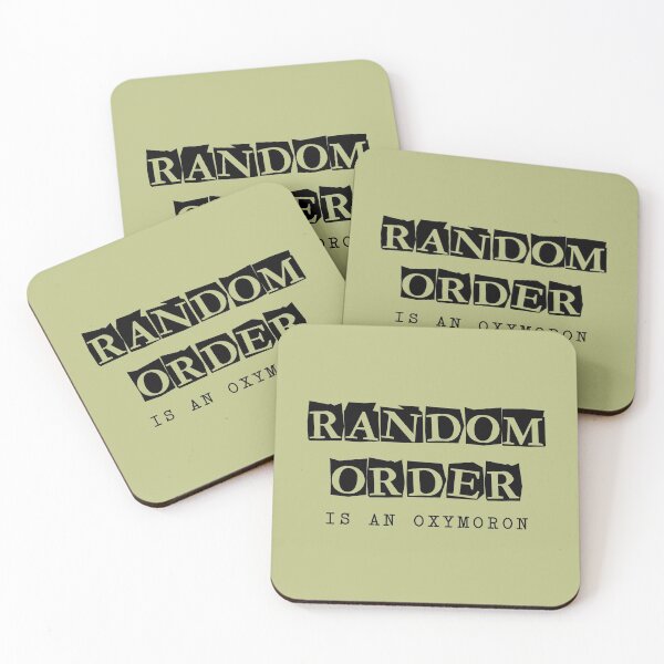 Item preview, Oxymoron: RANDOM ORDER (black) funny contradiction designed and sold by SolidEarthArt.