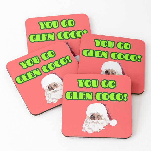 Item preview, You go Glen coco! designed and sold by Lepsipoo.