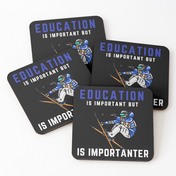 Item preview, Education Is Important, But Skiing Is Importanter designed and sold by SighFly52.