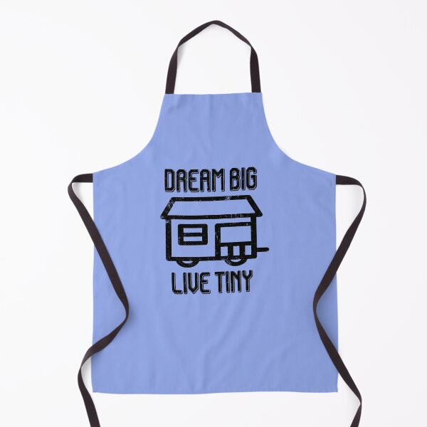 Item preview, Dream Big Live Tiny - Tiny House Living Small Home on Wheels designed and sold by checkertonetees.