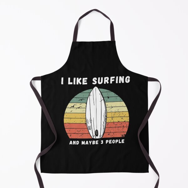 Item preview, Vintage Retro Surfing Design - I Like Surfing And Maybe 3 People- Funny Shirt for Surf Lovers - Time for Sufring designed and sold by zakibenj.