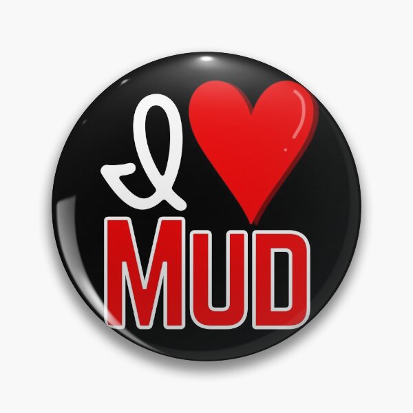 Item preview, I love Mud designed and sold by Constant Readers.