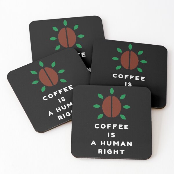 Item preview, Coffee is a Human Right designed and sold by Dissan.