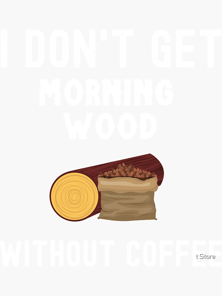 Vivid I Don T Get Morning Wood Anymore Reddit Design for Your Screen Vivid I Don T Get Morning Wood Anymore Reddit Design for Your Screen