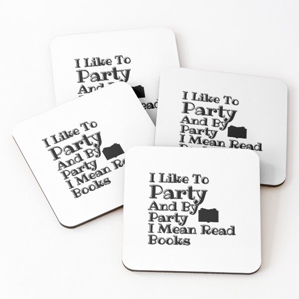 Item preview, I Like To Party And By Party I Mean Read Book for Reader ,Book Lover  designed and sold by Alexa5454.