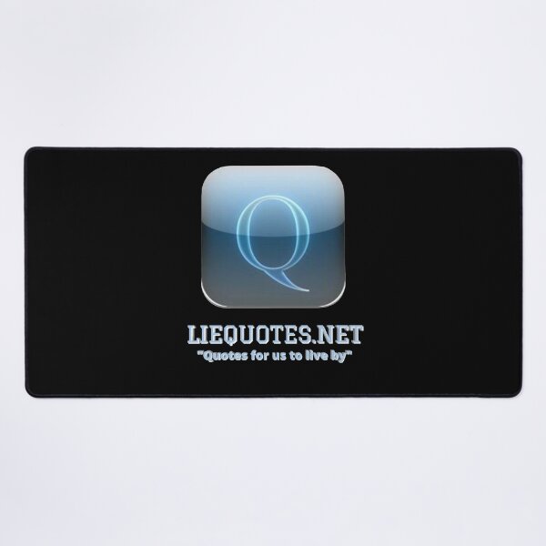 Item preview, Lie Quotes Quotes for us to live by in life designed and sold by OliDesigns.