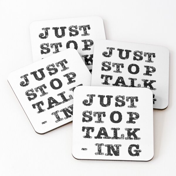 Item preview, Just Stop Talking Black designed and sold by ErinLP.