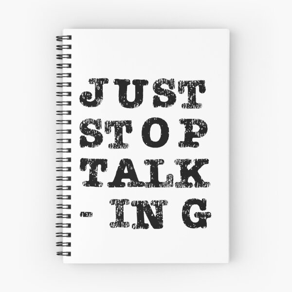 Item preview, Just Stop Talking Black designed and sold by ErinLP.