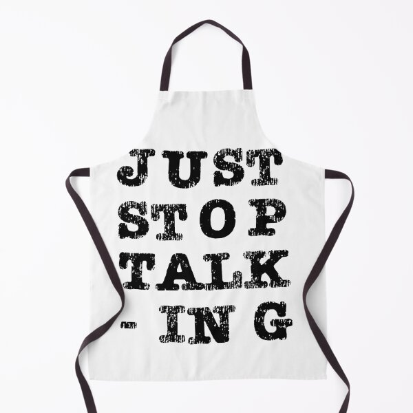 Item preview, Just Stop Talking Black designed and sold by ErinLP.