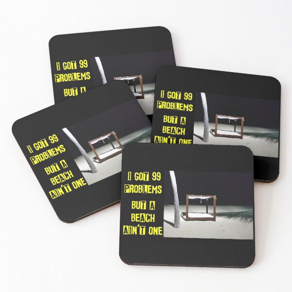 Item preview,  I Got 99 Problems But A BEACH Ain'T One designed and sold by WillDZIGN.